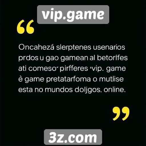 Feedback dos usuários sobre o vip.game